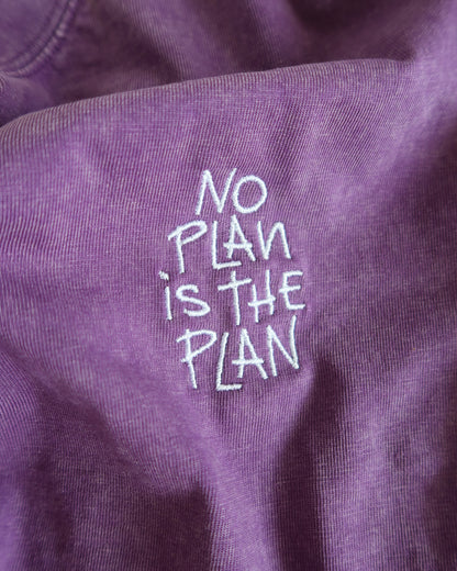 NO PLAN IS THE PLAN