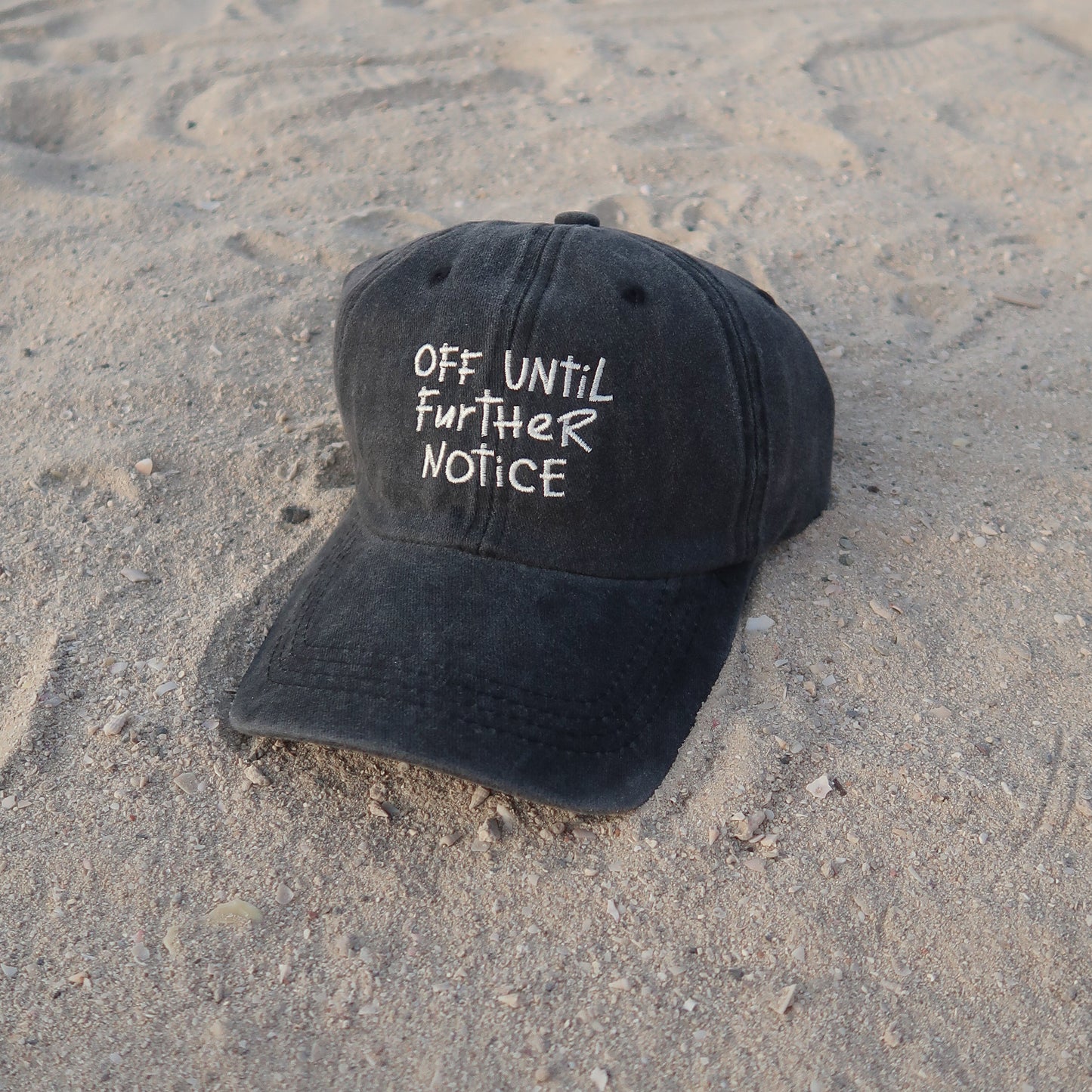 OFF UNTIL FURTHER NOTICE