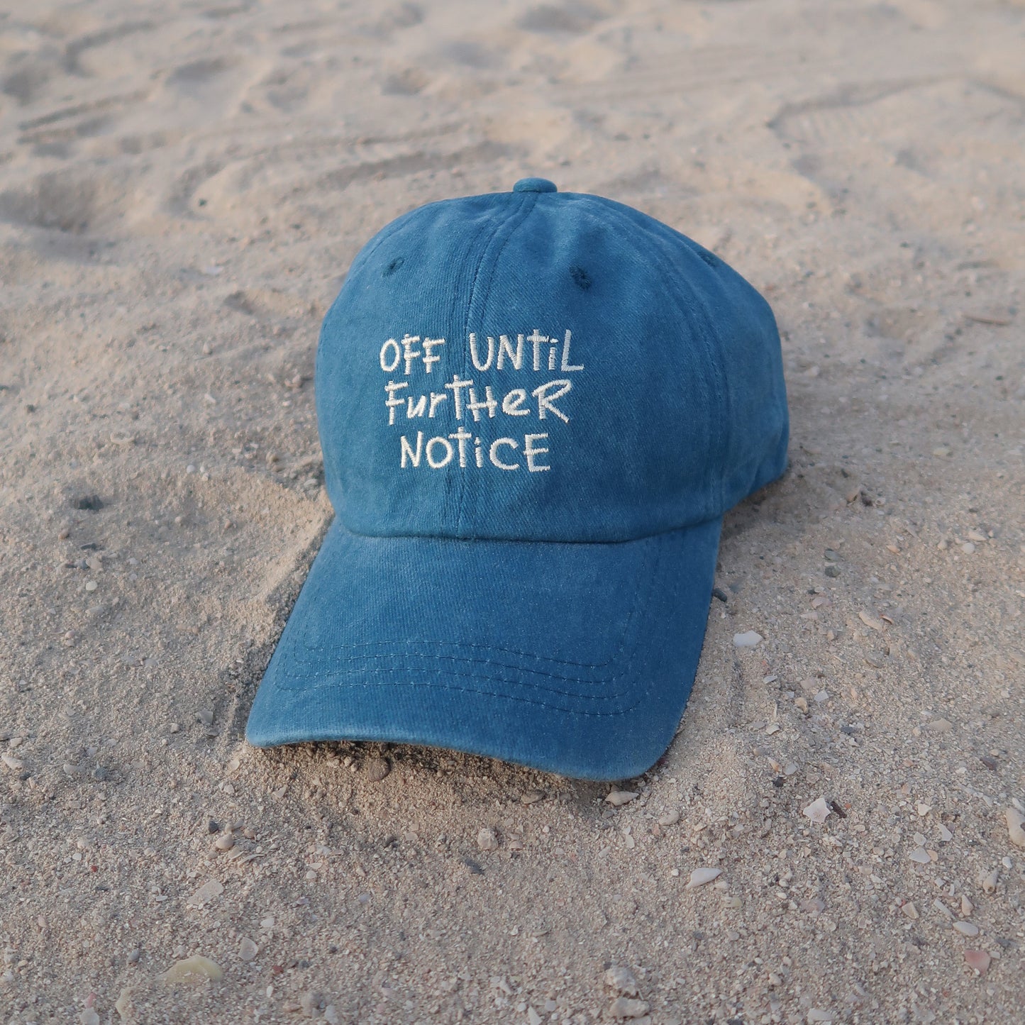 OFF UNTIL FURTHER NOTICE