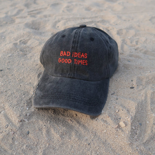 BAD IDEAS GOOD TIMES