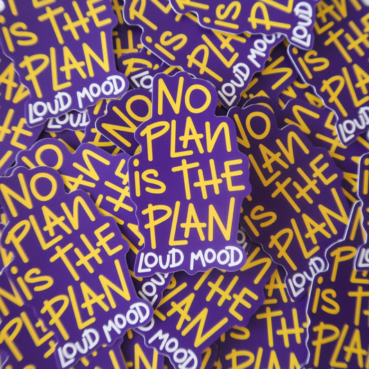NO PLAN STICKER