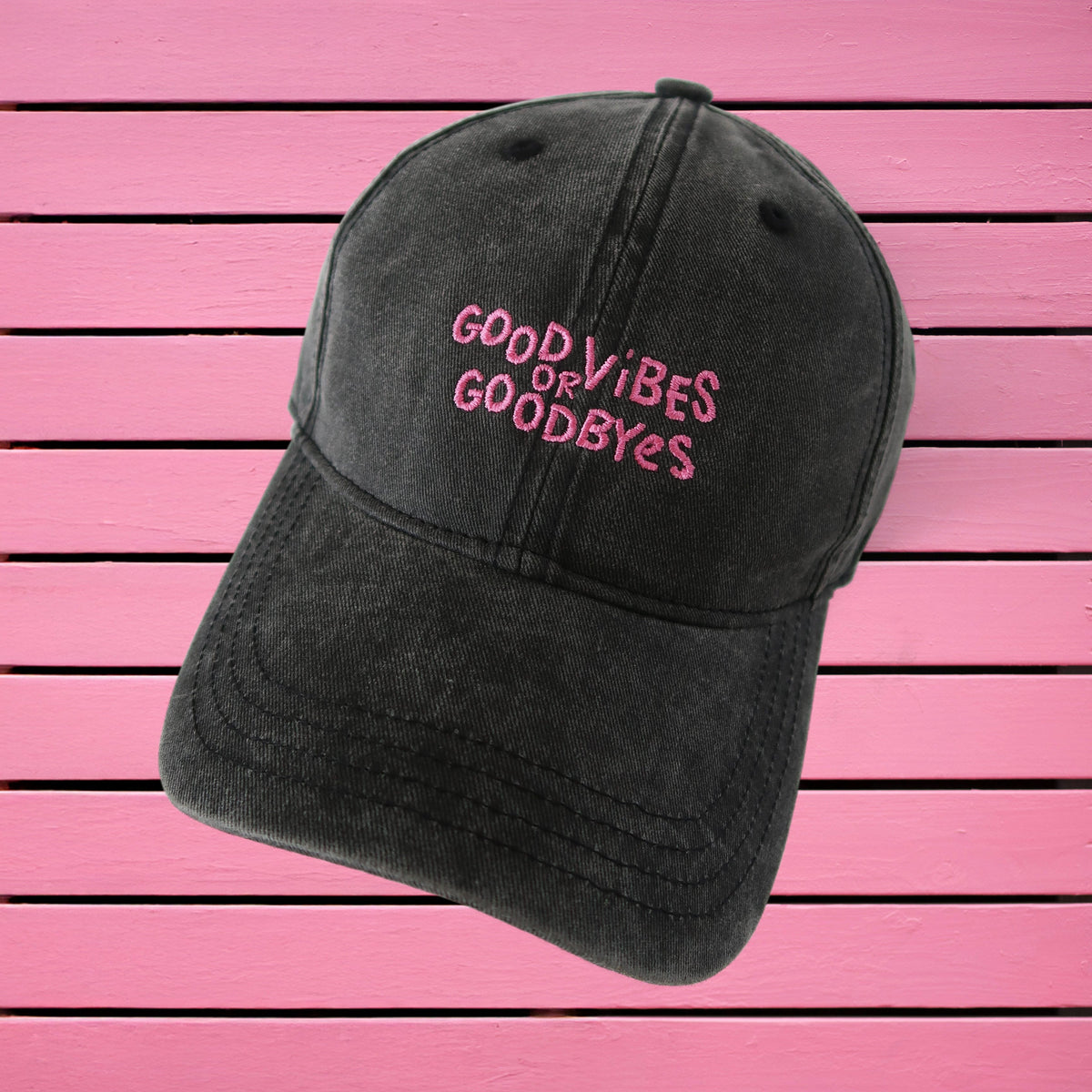 GOOD VIBES OR GOODBYES